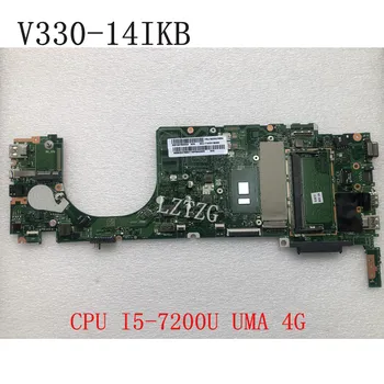 Folosit Pentru Lenovo V330-14IKB Laptop Placa de baza CPU I5-7200U UMA 4G FRU 5B20Q75554