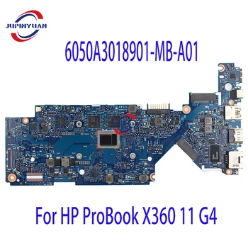 Folosit și Funcționează Bine Pentru HP ProBook X360 11 G4 Laptop Placa de baza 6050A3018901-MB-A01 Cu CPU SRD23 M3-8100Y Placa de baza